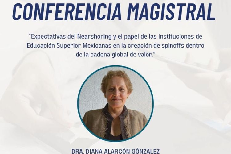 Impartirá Diana Alarcón conferencia sobre Nearshoring en Morelia